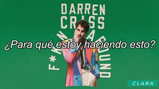 F*KN Around - Darren Criss (Sub. Español)