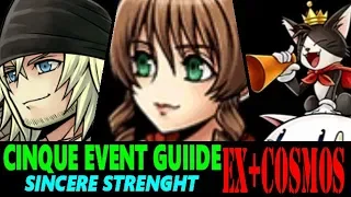 DISSIDIA FINAL FANTASY OPERA OMNIA: CINQUE EVENT GUIDE SINCERE STRENGHT EX + COSMOS