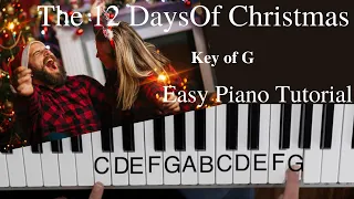 🎅The 12 Days of Christmas 🎄  (Key of G)EASY Piano Tutorial