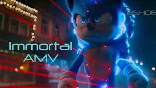 Sonic AMV - Immortal