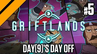 Day[9]'s Day Off - Griftlands P5