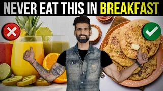 Avoid These 10 Foods In Breakfast (And Why) | Best Foods To Eat Empty Stomach | Abhinav Mahajan