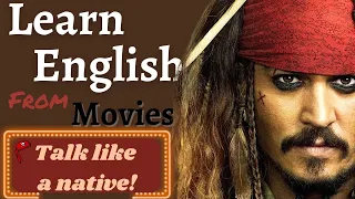 Learn English with Movies/Pirates of The Caribbean. Improve Spoken English Now. Talk like a native!