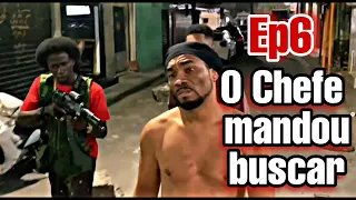 FAVELA DOS CRIAS - EP6 - O chefe mandou chamar