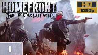 Homefront: The Revolution | Playthrough | Part 1 | No Commentary | PS4