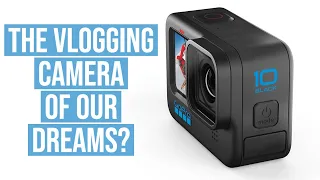 GoPro Hero 10 is HERE! Is this the vlogging camera of our dreams?