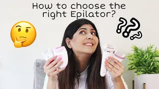 How To Choose The Right Epilator? Neha Chatlani