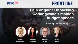 FRONTLINE | Pain or gain? Unpacking Godongwana’s maiden budget speech