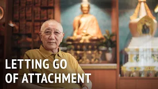 Letting Go of Attachment | HE Dagyab Rinpoche