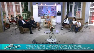 POSLE RUCKA - Potresna ispovest samohrane majke petoro dece - (TV Happy 23.08.2022)