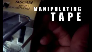 Manipulating Tape