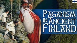 The History of Paganism in Finland 🇫🇮