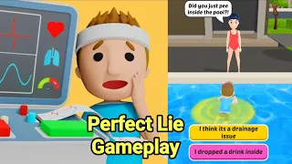 Perfect Lie Game Gameplay