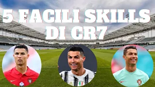 5 FACILI SKILLS DI CRISTIANO RONALDO-JUVENTUS PLAYER