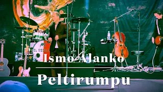 Peltirumpu- Ismo Alanko