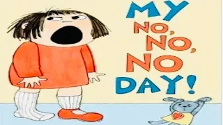 My No, No, No Day! Animated Book Read Aloud