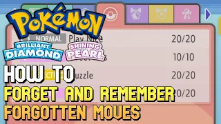 Pokemon Brilliant Diamond & Shining Pearl - How To Forget And Remember Forgotten Moves