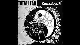 Totalitär / Disclose - Split 12" (Full Album)