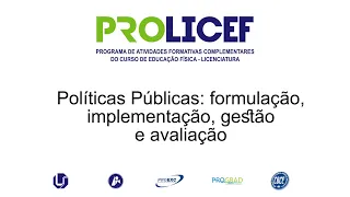 #13 - Políticas Públicas: formulação, implementação, gestão e avaliação