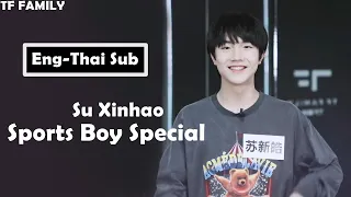 [Thai - Eng Sub] TF FAMILY (TF家族) Su Xinhao 苏新皓 - This Must Not Be My Problem! | Sports Boy Special