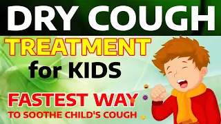 Kids dry cough Kids cough treatment Home remedies for child's cough Dry cough home remedy for kids