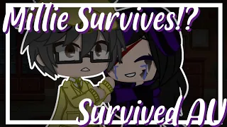 Millies Survived!? || Gacha Club || Skit || Count The Ways || Survived AU