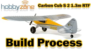 Build Process: Carbon Cub S2 RTF