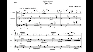 Month of Miniatures #6 'Quarks' for Piccolo, Trombone & Vibraphone