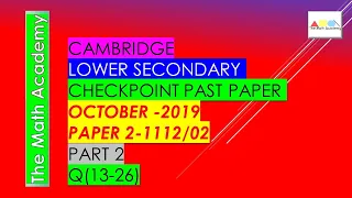 October  2019/Checkpoint Secondary 1 Maths Paper 2-PART 2/Cambridge Lower Secondary/1112/02-SOLVED