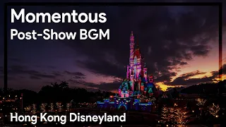 [HKDL] Momentous Post-Show BGM 迪士尼星夢光影之旅散場背景音樂