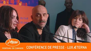 LUX AETERNA - Conférence de presse - Cannes 2019 - VF