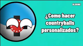 ¿Como hacer countryballs personalizados? | OLDGINE