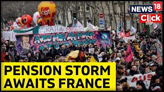 Nationwide Strike In France Against Macron's Pension Reform | France Pension Reform Protests Live