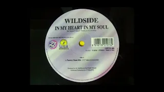 Wildside   In My Heart In My Soul   Factory Team Remix