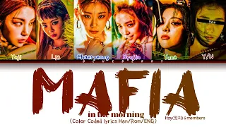 [Karaoke] ITZY - Mafia in the morning  (Color Coded lyrics Han/Rom/ENG) Blueberry