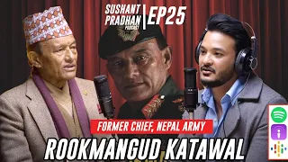 Episode 25: Rookmangud Katwal | Sushant Pradhan Podcast