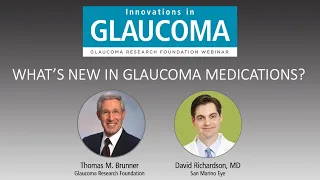 Webinar: What’s New in Glaucoma Medications?