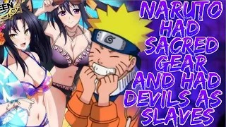 What if Naruto had Sacred Gear and Devil as his slaves? | Part 1