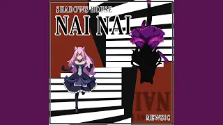 Nai Nai (From "Shadows House")