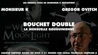 BOUCHET DOUBLE I IL ÉTAIT UNE FOIS – MONSIEUR K ET GREGOR OVITCH