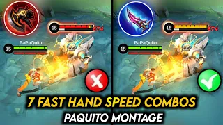 TOP 7 BEST PAQUITO COMBOS MONTAGE | FAST AND SMOOTH HAND SPEED COMBOS | PAQUITO MONTAGE | MLBB