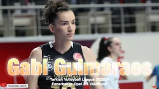 Gabi Guimaraes │ Brazil Captain │ Fenerbahçe Opet vs VakıfBank │ Turkish Volleyball League 2023/24