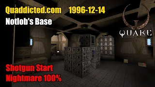 Quaddicted - 1996-12-14: sgc5.zip - Notlob's Base (Nightmare 100%)