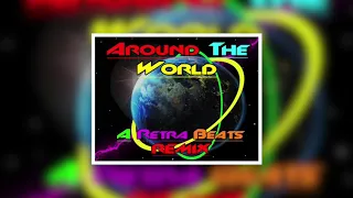 Around The World [Remix]