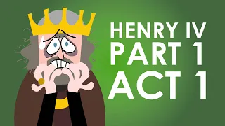 Henry IV Part 1 Summary - Act 1 - Schooling Online