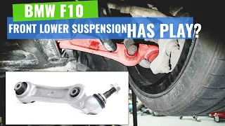 BMW F10 - Front Suspension Has Play? What can it be?