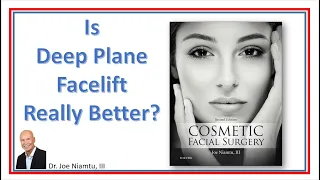 Is Deep Plane Facelift Really Better?