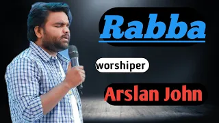 New Masihe Geet||RABBA||Arslan John