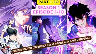 PEMUDA KULTIVATOR DENGAN BAKAT PENYERAPAN YANG OVERPOWER❗SEASON 1, FULL 2 JAM++🔥🔥