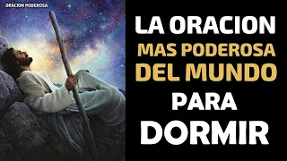 La Oración más Poderosa del Mundo para Dormir con música relajante